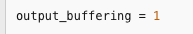 Output Buffering Value